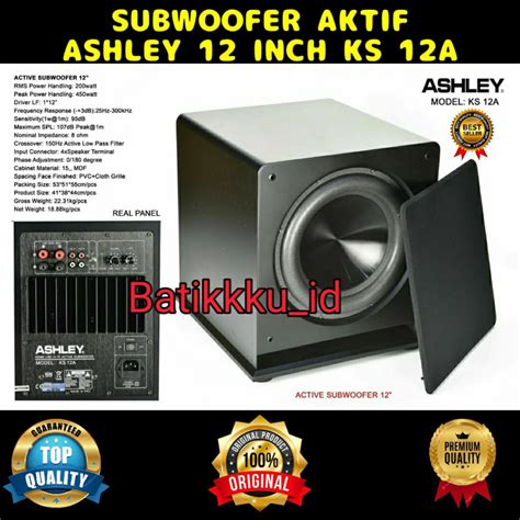 Jual Subwoofer Aktif Ashley Ks A Ks A Ks A Ks Original Inch