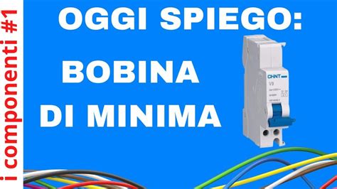 1 Bobina Di Minima Tensione I Componenti YouTube