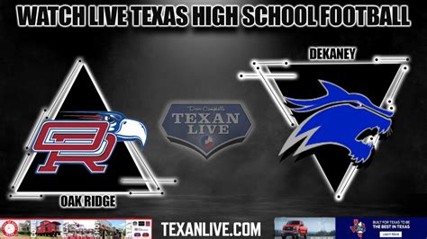 Oak Ridge Vs Dekaney 600pm 11122022 Football Live From