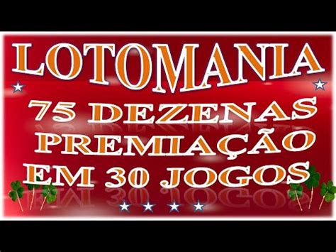 PLANILHA DA LOTOMANIA 75 DEZENAS EM 30 JOGOS YouTube