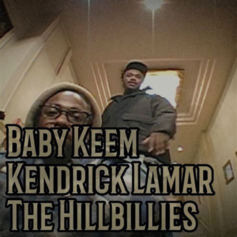 Baby Keem Kendrick Lamar The Hillbillies