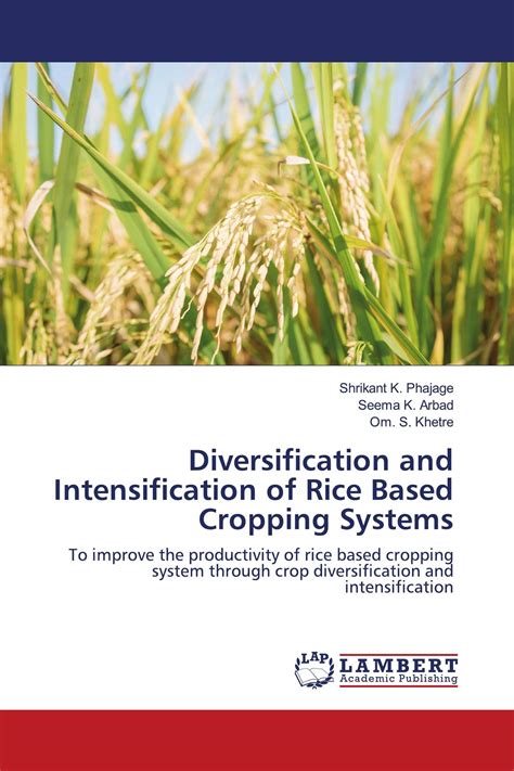 Diversification And Intensification Of Rice Based Cropping Systems 978 620 7 46357 2