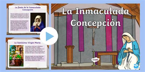 PowerPoint Todo sobre la Inmaculada Concepción Twinkl