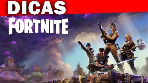 Fortnite Dicas Para Iniciantes Jogar Bem