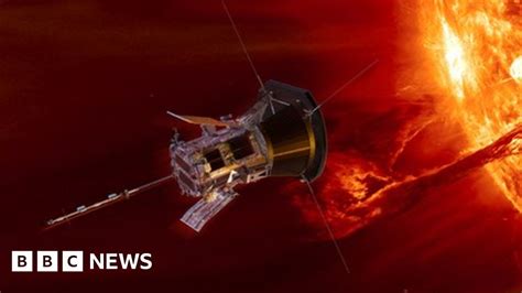 Parker Solar Probe Nasa S Sun Mission Smashes Records Bbc News