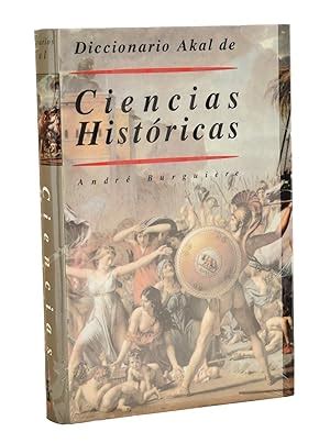 Diccionario Akal De Ciencias Hist Ricas De Burgui Re Andr