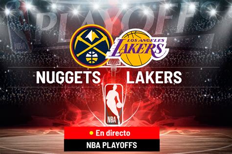 Playoffs Nba Denver Nuggets Los Angeles Lakers Resumen Resultado