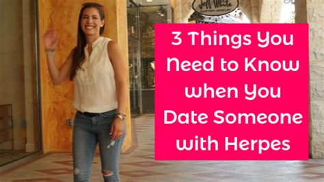 3 Things You Need To Know When You Date Someone With Herpes