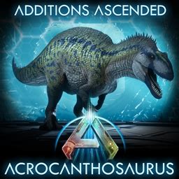 Additions Ascended Acrocanthosaurus Files Ark Survival Ascended