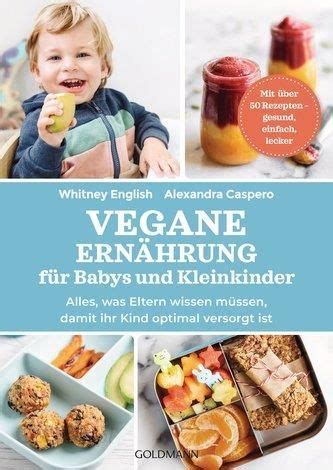 Vegane Ernährung für Babys und Kleinkinder Caspero Alexandra English