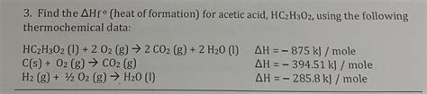 Find The Δ Hfº Heat Of Formation For Acetic Acid Hc₂h302 Using The