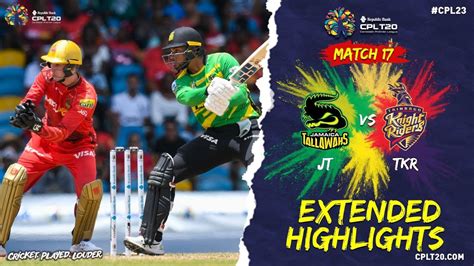 Extended Highlights Jamaica Tallawahs Vs Trinbago Knight Riders Cpl