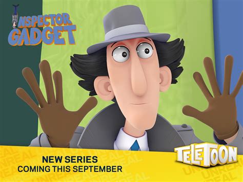 Next Time, Gadget!... Inspector Gadget's Ultimate Fan Blog: Teletoon Canada Says September