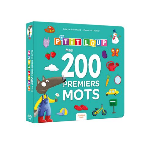 Livre P tit loup Mes 200 premiers mots Auzou Okaïdi Obaïbi