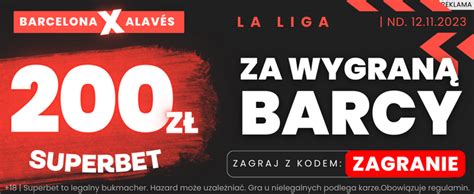 Bonus Z Za Wygran Barcelony Z Alaves Od Superbet