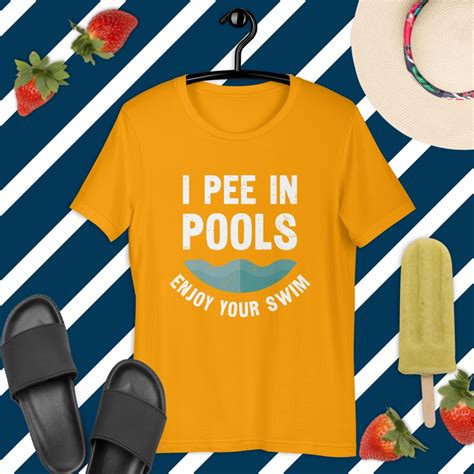 I Pee In Pools Shirt Funny Vacation Shirt Sarcastic Humor Shirt