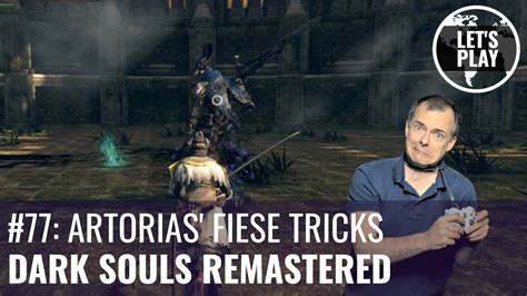 Dark Souls Remastered Fiese Tricks Von Artorias Bossfight