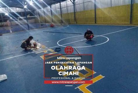 Harga Jasa Pengecatan Lapangan Cimahi 2024 Mitra Lapangan