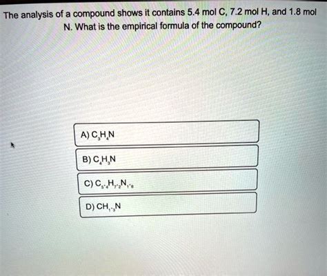 The Analysis Of A Compound Shows It Contains 54 Mol C 72 Mol H And 18