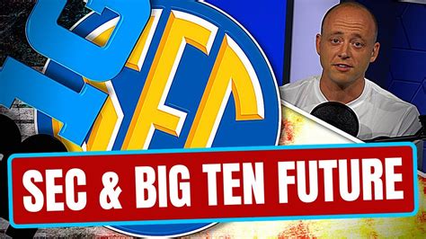 Josh Pate On Sec Big Ten Realignment Future Late Kick Cut Win Big