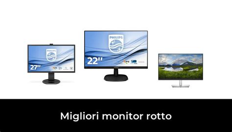 45 Migliori Monitor Rotto Nel 2023 Secondo 164 Esperti