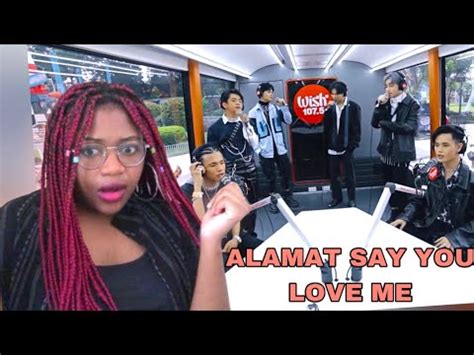 Reacting To Alamat Say U Love Me Live On Wish YouTube