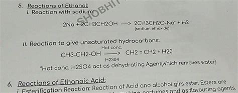 5. Reactions of Ethanol:i. Reaction with sodium:2Na+2CH3CH2OH 2CH3CH2O−..