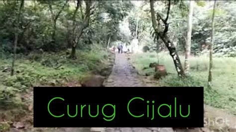 curug cijalu part youtube