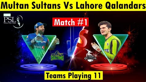 Psl 2023 Multan Sultans Vs Lahore Qalandars Playing 11 1st Match