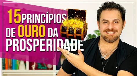 Os Princ Pios De Ouro Da Prosperidade Escola Esoterica