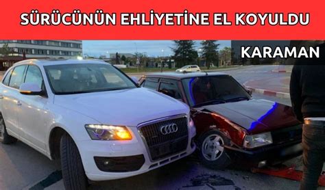 Sürücünün Ehliyetine El Konuldu