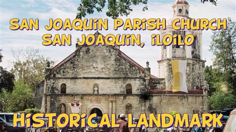 San Joaquin Parish San Joaquin Iloilo Historical Landmark