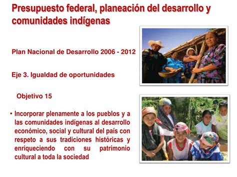 Ppt Comisión Nacional Para El Desarrollo De Los Pueblos Indígenas Powerpoint Presentation Id