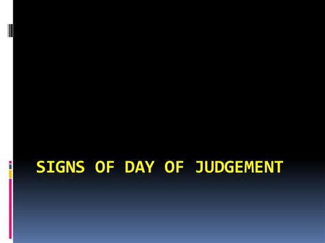 Signs of day of judgement