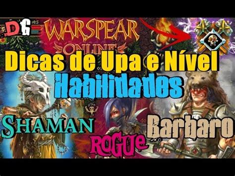 Warspear Online Habilidades Shaman Rogue Barbaro Dicas De Upa E