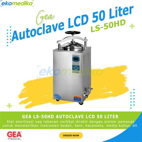 Jual Autoclave Liter Digital Gea Ls Hd Autoclave Gea Lcd Ls Hd