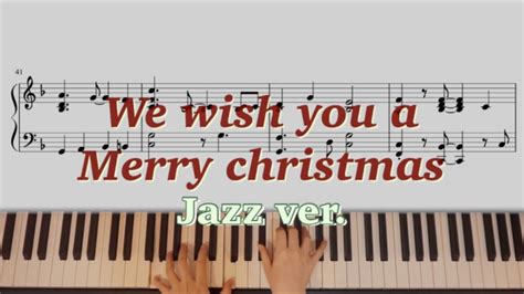 We Wish You A Merry Christmas Jazz Piano Ver Sheet Piano Youtube