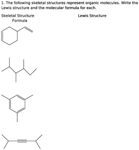 Solved The Following Skeletal Structures Represent Organic Molecules