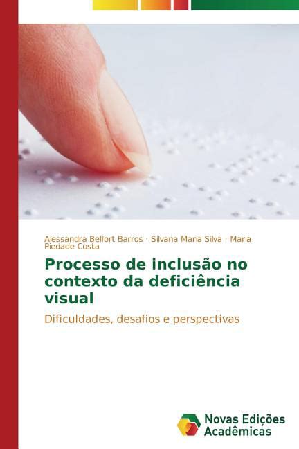 Processo De Inclus O No Contexto Da Defici Ncia Visual Paperback