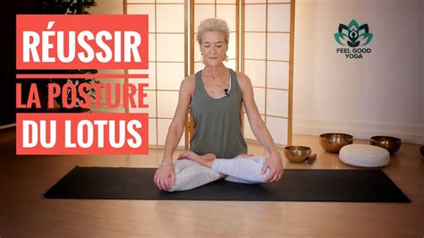 Cours De Yoga Posture Du Lotus Ouverture Des Hanches Youtube