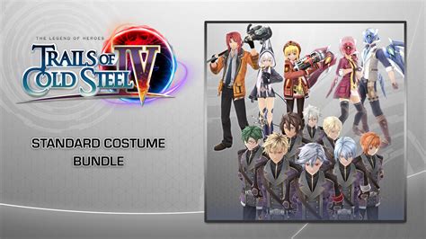 Trails of Cold Steel IV - Standard Costume Bundle - Epic Games Store