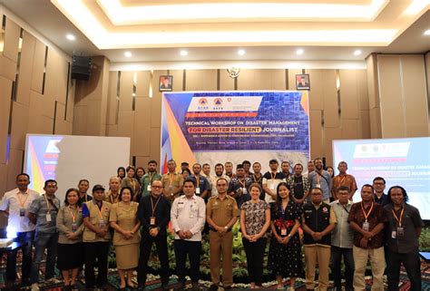 Bnpb Bersama Sdc Gelar Workshop Jurnalis Tangguh Bencana