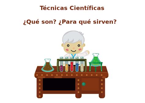 Definición de Técnicas Científicas Concepto Significado y Utilidad