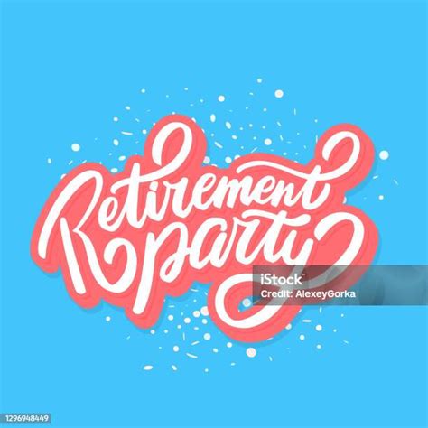 Pesta Pensiun Huruf Vektor Ilustrasi Stok Unduh Gambar Sekarang Pensiun Subjek Pesta