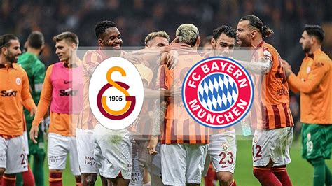 Gs Bayern M Nih Ma Ne Zaman Hangi G N Galatasaray Bayern M Nih Ma