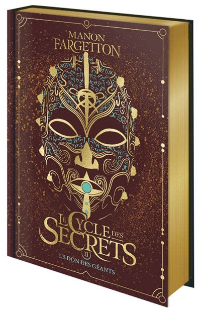 Le Cycle Des Secrets Le don des géants Édition collector Tome 2