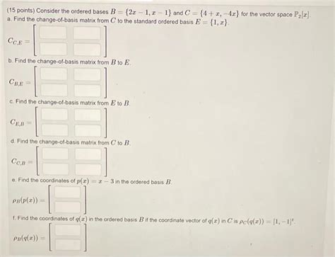 Solved Points Consider The Ordered Bases B Chegg