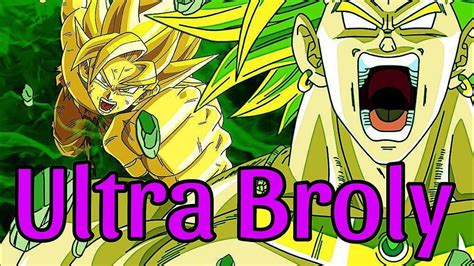 Ultra Broly Bait Banner Summons Dragon Ball Legends YouTube