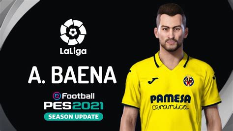 Pes Lex Baena Villarreal La Liga Ecnop Youtube