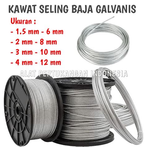 Kawat Seling Galvanis Tali Sling Baja Wire Rope Galvanized 2 3 5 6 8 10